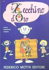 LO ZECCHINO D'ORO ROSSI FERNANDO FEDERICO MOTTA EDITORE 1968  RILEGATO