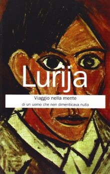 Viaggio nella mente di un uomo che non dimenticava ... | Buch | Zustand sehr gut