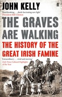 The Graves Are Walking | John Kelly | Taschenbuch | Kartoniert / Broschiert