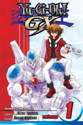 Naoyuki Kageyama Kazuki Takahashi Yu-Gi-Oh! GX, Vol. 1 (Paperback) Yu-Gi-Oh! GX