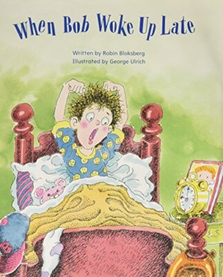 When Bob Woke Up Late - Paperback - VERY GOOD
