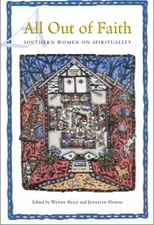 All Out of Faith : Southern Women on Spirituality Perfect