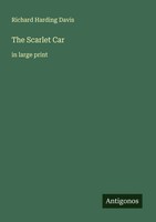 Richard Harding Davis | The Scarlet Car | Taschenbuch | Englisch (2025)