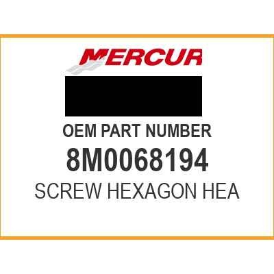 Mercury SCREW HEXAGON HEA 8M0068194 OEM NEW