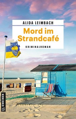 Alida Leimbach / Mord im Strandcafé