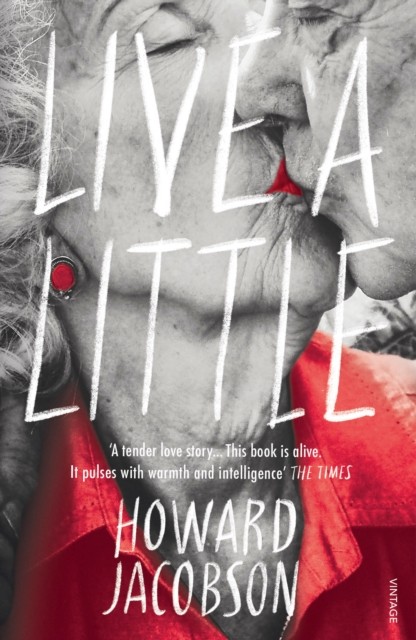 Live a Little by Howard Jacobson (Paperback Book)