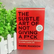The Subtle Art of Not Giving A Fuck by Mark Manson (PAPERBACK)