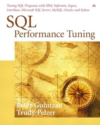 SQL Performance Tuning, Pelzer, Trudy