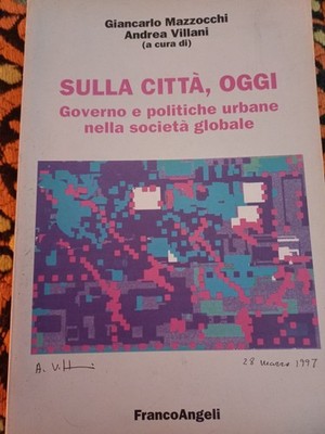 Mazzocchi, Schurken ÜBER DIE STADT HEUTE Regierung Stadtpolitik Globale Gesellschaft