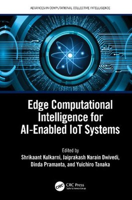 Edge Computational Intelligence für KI-fähige IoT-Systeme von Shrikaant Kulkarni