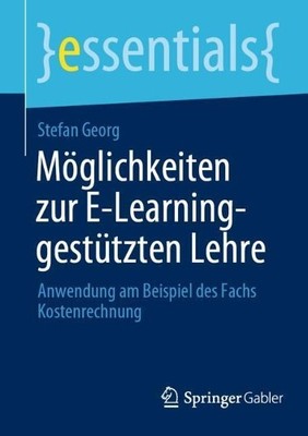 Mglichkeiten zur E-Learning-gesttzten Lehre - 9783658368203