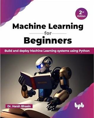Machine Learning for Beginners: Build and deploy Machine Buch BPB Publications