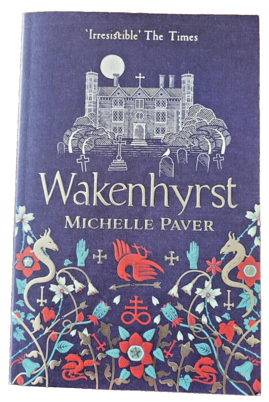 Wakenhyrst by Michelle Paver 2019 Paperback