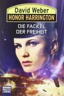 Honor Harrington, Band 24: Die Fackel der Freiheit von W... | Buch | Zustand gut