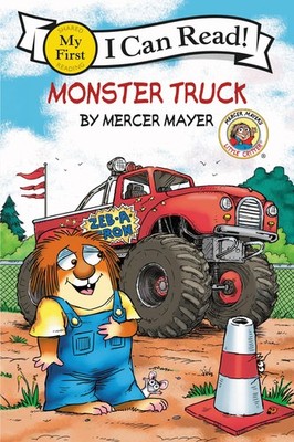 Little Critter: Monster Truck (My First I Can Read) - hardcover Mayer, Merce...