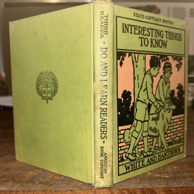 Do And Learn Readers ~Interesting Things To Know 1930 (HC) Ex Library