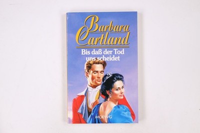 14095 Barbara Cartland BIS DASS DER TOD UNS SCHEIDET