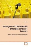 Miao Yu | Willingness To Communicate Of Foreign Language Learners | Taschenbuch