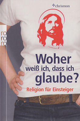 ro- t 62201 CHRISMON : WOHER WEISS ICH, DASS ICH GLAUBE ?