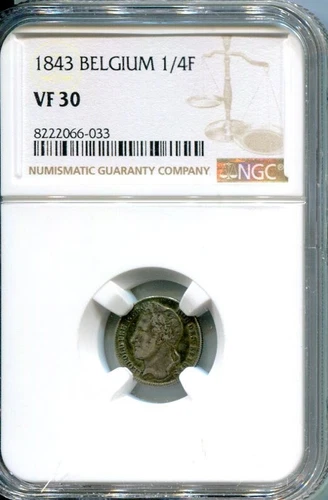 BELGIUM 1843 1/4 FRANC NGC VF 30
