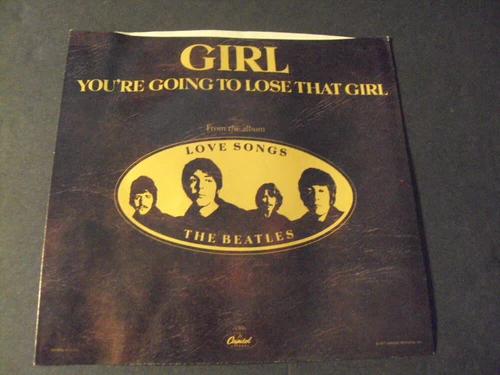 BEATLES Girl / You're Going To Lose That Girl  1977 45 Picture SLEEVE O ID:92050