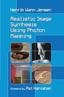 Realistische Bildsynthese mit Photonen-Mapping von Henrik Wann Jensen...