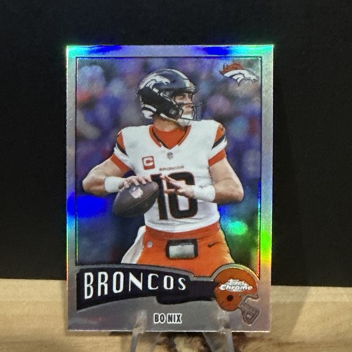 2025 Topps Chrome Bo Nix Base (RAW)