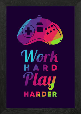 Gaming Work Hard 25 gerahmtes Wandbild Poster Leinwanddruck Bild