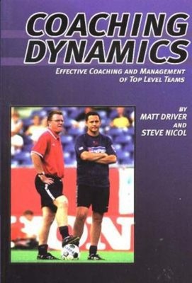 Coaching Dynamics : Effective Coaching and Management of Top Leve