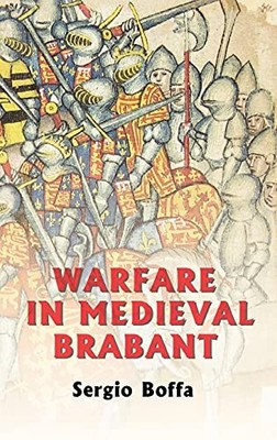 Warfare in Medieval Brabant