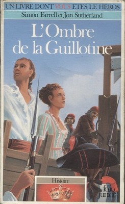 Simon Farrell und Jon Sutherland - Der Schatten der Guillotine
