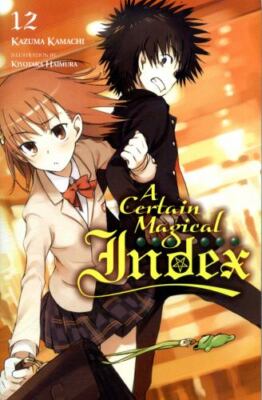 A Certain Magical Index, Vol. 12 (light novel) Format: Paperback
