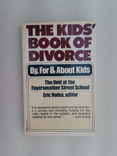 The Kids` Book of Divorce by, For & About Kids. Paperback 1982