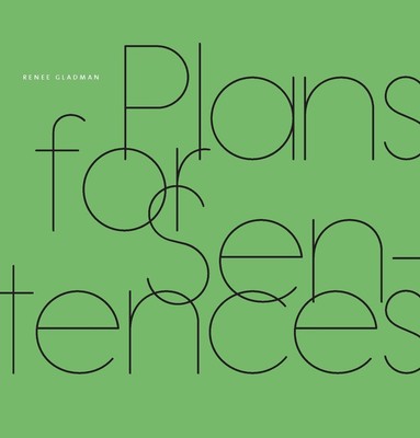 Plans for Sentences by Renee Gladman (English) Hardcover Book