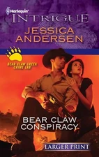 Bear Claw Conspiracy Mass Market Paperbound Jessica Andersen