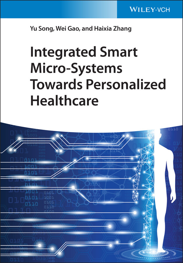Thumbnail - Integrated Smart Micro-systems Towards Personalized Healthcare | Yu