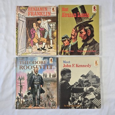Book Lot - Meet Ben Franklin Abraham Lincoln Theodore Roosevelt John F. Kennedy