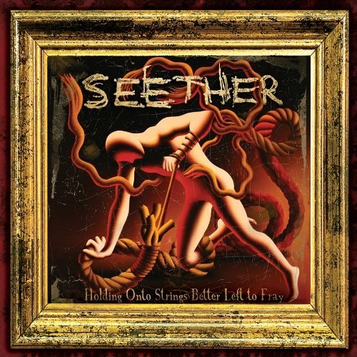 Seether Holding Onto Strings Better Left to Fray (CD) Album