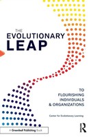 The Evolutionary Leap To Flourishing Individuals And Organizations Learning Buch