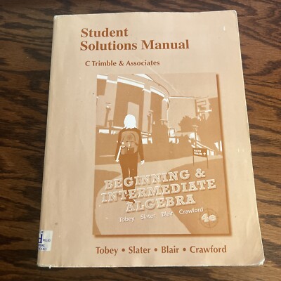 Beginning and intermediate algebra 4th edition student solution manual