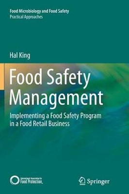 Food Safety Management: Implementing a Food Safety Program in a Food Retail: New