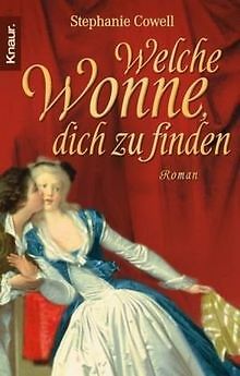 Welche Wonne, dich zu finden von Cowell, Stephanie | Buch | Zustand gut