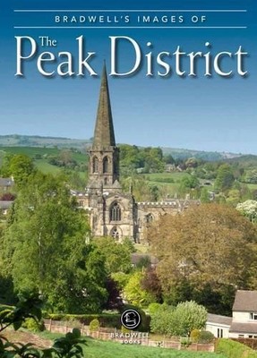 Bradwell's Images of Peak District by Andy Caffrey, Sue Caffrey - 9781909914759