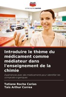 Introduire Le ThèMe Du MéDicament Comme MéDiateur Dans L'enseignement De La...