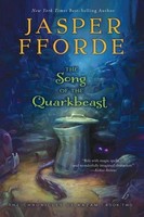 The Song Of The Quarkbeast Jasper Fforde