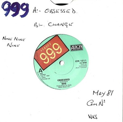 999 Obsessed 1981 UK Vinyl 7'' Single 3 track - LONDON, PUNK 1976 PISTOLS, EX+