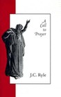 A Call to Prayer by BP. Ryle, John Charles: New | eBay