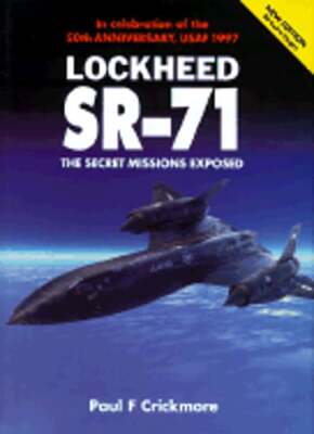 Lockheed Sr 71 Revised Ed by Paul Crickmore: Used