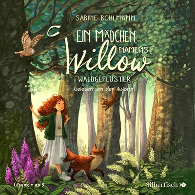 Ein Mädchen namens Willow 2: Waldgeflüster | Sabine Bohlmann | Deutsch | CD