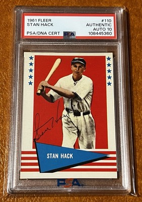 Stan Hack 1961 Fleer #110 Cubs PSA/DNA 10 Authentic Ballpoint Pen AUTO